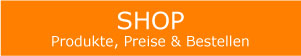 Shop Produkte und Preise